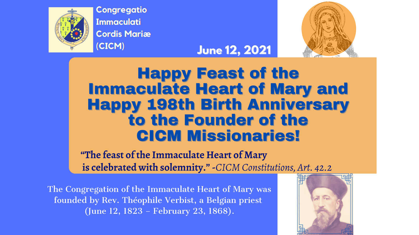 June 12, 2021 - Happy Feast of the Immaculate Heart of Mary and happy 198th Birth Anniversary to our Founder!